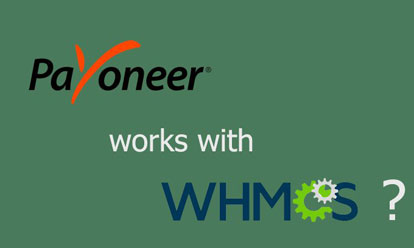 Can Payoneer work with WHMCS?